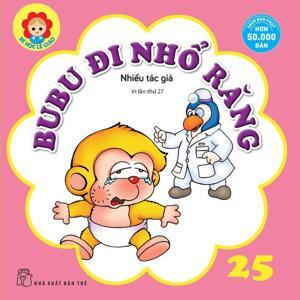 Bé Học Lễ Giáo - Tập 25 - Bubu Đi Nhổ Răng