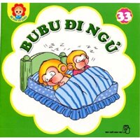 Bé Học Lễ Giáo Tập 33 - Bubu Đi Ngủ