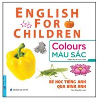 Bé Học Tiếng Anh Qua Hình ảnh - English For Children - Màu Sắc - Colours