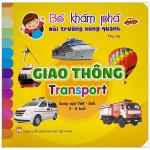 Bé khám phá môi trường xung quanh - Giao thông