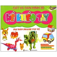 Bé Khéo Tay - Cắt Và Dán Hình 3D - Đại Bản Doanh Vui Vẻ