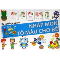 Bé Làm Họa Sỹ Nhí Nhập Môn Tô Màu Cho