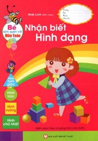 Bé Làm Quen Với Toán - Nhận Biết Hình Dạng Tân Việt