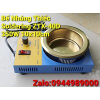 Bể Nhúng Thiếc Soldering ZTX-40D 350W 10x10cm