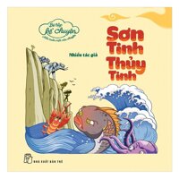 Bé Tập Kể Chuyện - Sơn Tinh Thủy Tinh