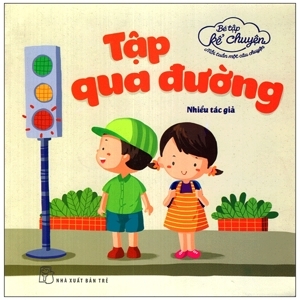 Bé Tập Kể Chuyện - Tập Qua Đường