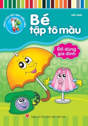 Bé Tập Tô Màu - Đồ Dùng Gia Đình