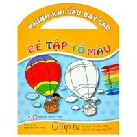 Bé Tập Tô Màu - Khinh Khí Cầu Bay Cao