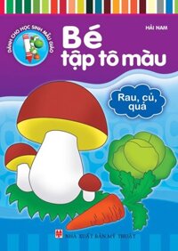 Bé Tập Tô Màu – Rau, Củ, Quả