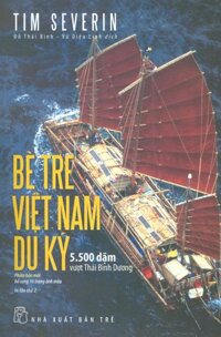 Bè Tre Việt Nam Du Ký 5500 Dặm Vượt Thái Bình Dương