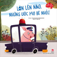 Bên Con Mỗi Ngày Lớn Lên Nào, Những Ước Mơ Bé Nhỏ