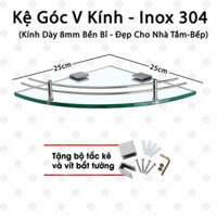 Bền Đẹp - Kệ Góc Kính Chữ V KhoNCC Hàng Chính Hãng - Khung Inox 304 Không Gỉ Dùng Trang Trí Phòng Tắm - Nhà Vệ Sinh - KPD-KeGocV2-5105