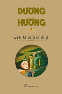Bến Không Chồng Bản Đặc Biệt - Bìa Cứng