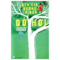Bên Kia Đường Có Đứa Dở Hơi Tái bản 2020