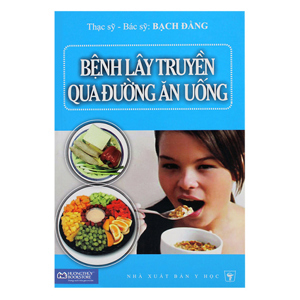 Bệnh Lây Truyền Qua Đường Ăn Uống