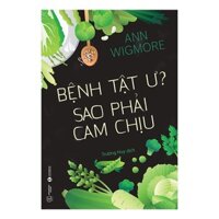 Bệnh Tật Ư Sao Phải Cam Chịu - Tặng Kèm Sổ Tay