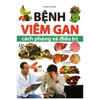 Bệnh Viêm Gan - Cách Phòng Và Điều Trị