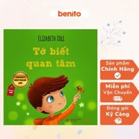 Benito - Sách thiếu nhi - Tớ biết quan tâm