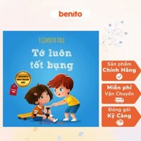 Benito - Sách thiếu nhi - Tớ luôn tốt bụng