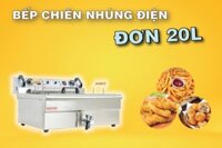 Bếp chiên công nghiệp 20L nhập khẩu cao cấp (Model: CG- 201V)