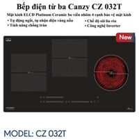 Bếp điện từ ba Canzy CZ 032T