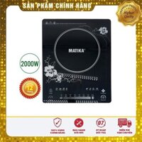 BẾP ĐIỆN TỪ CẢM ỨNG CAO CẤP MATIKA MTK-2117 CÔNG SUẤT 2000W