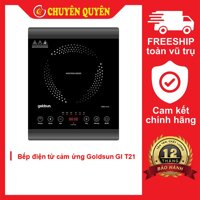 Bếp điện từ cảm ứng Goldsun GI T21 | Giá rẻ, chính hãng, giao nhanh