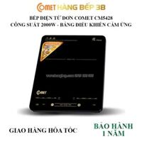 Bếp điện từ đơn Comet CM5428 - Bảo hành 12 tháng chính hãng