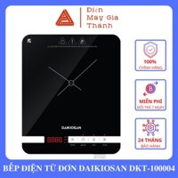 Bếp điện từ đơn Daikiosan DKT-100004 - Bếp điện từ đơn CAO CẤP, cảm ứng nhạy, đa chế độ nấu, mặt kính CAO CẤP