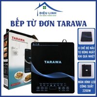 Bếp Điện Từ Đơn Tarawa Nhật Bản Cao Cấp Công Suất 2200W Tiết Kiệm Điện, 8 Chế Độ Dieulinhshop