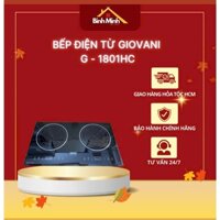 Bếp Điện Từ Giovani G - 1801HC Hàng Chính Hãng, Bếp Hồng Ngoại Thông Minh, An Toàn Cho Trẻ Nhỏ