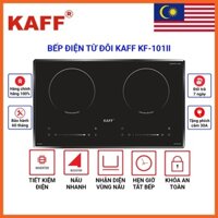 Bếp điện từ nhập khẩu KAFF KF- 101II/ KF-101IC/ KF-101CC  Malaysia | Bếp từ tiết kiệm điện - BH 60 tháng - ĐGD Phong Phú