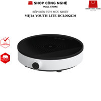 Bếp điện từ Xiaomi Mijia DCL002CM Youth Lite 9 mức nhiệt - Bảo hành 3 tháng