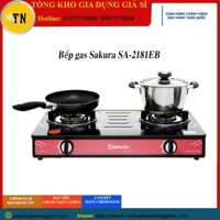 Bếp ga Sakura SA-2181EB - Chính hãng