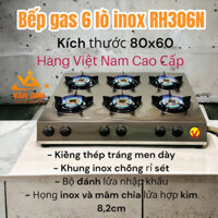 Bếp gas 6 lò inox cao cấp chuyên nấu bếp mỳ cay , bếp bánh xèo Redhome 306N bếp công nghiệp