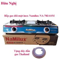 Bếp gas đôi Namilux NA-703ASM mặt inox, tặng dây cao cấp thailand