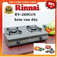 Bếp gas đôi Rinnai RV-260G(N) + Bộ van dây-Bảo Hành 24 Tháng chính Hãng