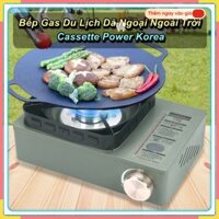 Bếp Gas Du Lịch Dã Ngoại Ngoài Trời Cassette Power Korea ☘️Green Home☘️