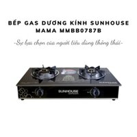 BẾP GAS DƯƠNG KÍNH SUNHOUSE MAMA MMBB0787B