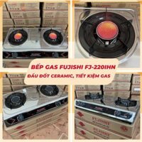 Bếp gas FUJISHI FU-220-iHN - Khung INOX chống gỉ - Đầu đốt HỒNG NGOẠI - Lửa xanh tiết kiệm gas