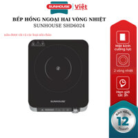 Bếp hồng ngoại 2 vòng nhiệt Sunhouse SHD6024 - Công suất 2200W - Không kén nồi/chảo