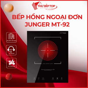 Bếp hồng ngoại dương 1 vùng nấu Junger MT-92
