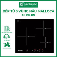 Bếp từ 3 vùng nấu MALLOCA MI 593 BN xuất xứ Tây Ban Nha  gia nhiệt nhanh nấu nhanh chóng - Khánh Trang Home 2