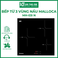 Bếp từ 3 vùng nấu MALLOCA MH-03I N xuất xứ Việt Nam thiết kế tinh tế sang trọng - Khánh Trang Home