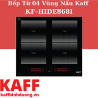 BẾP TỪ 4 VÙNG NẤU KAFF KF–HIDE868I