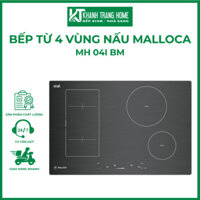 Bếp từ 4 vùng nấu MALLOCA MH-04I BM xuất xứ Việt Nam Kính Eurokerakiểu dáng hiện đại - Khánh Trang Home 2