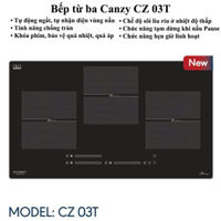 Bếp từ ba Canzy CZ 03T