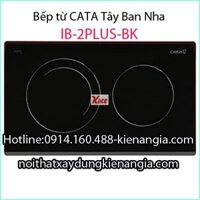 Bếp từ Cata-Tây Ban Nha IB-2PLUS-BK