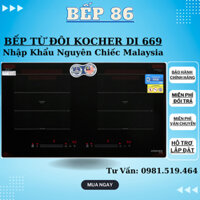 Bếp từ đôi âm Kocher DI 669 | Bếp từ malaysia | Linh kiện siemen đức |  Bảo hành chính hãng 3 năm