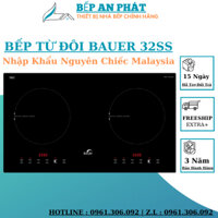 Bếp từ đôi BAUER 32SS | Nhập khẩu Malaysia | Điều khiển dễ sử dụng | Inverter thông minh | Bảo hành chính hãng 3 năm